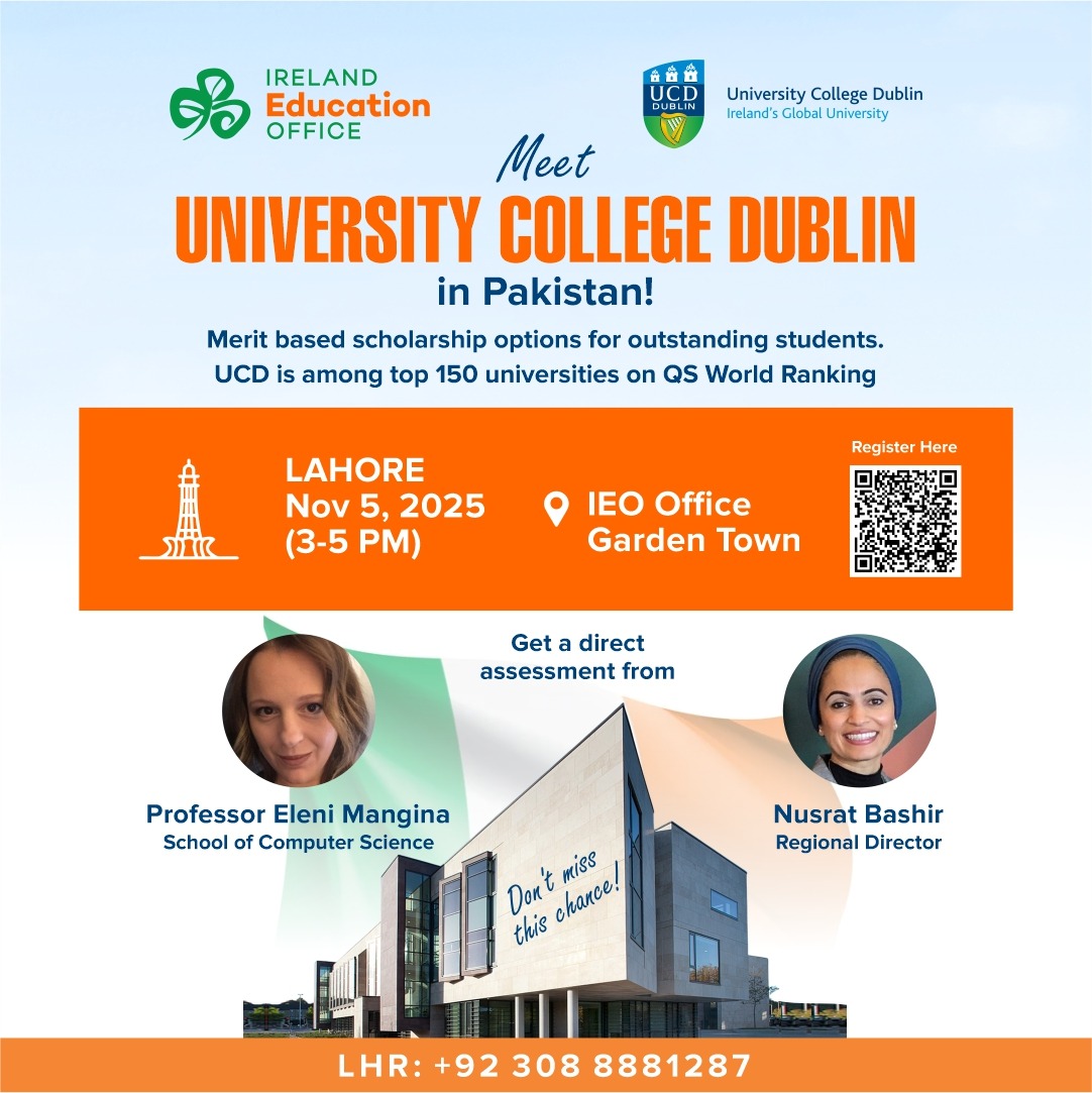 Meet University College Dublin (UCD) in Lahore